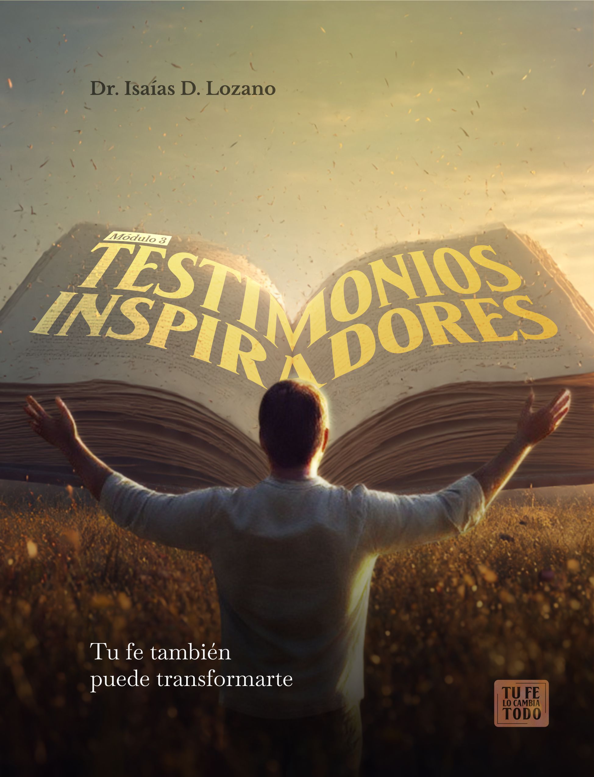 Testimonios Inspiradores - Curso - Módulo 3