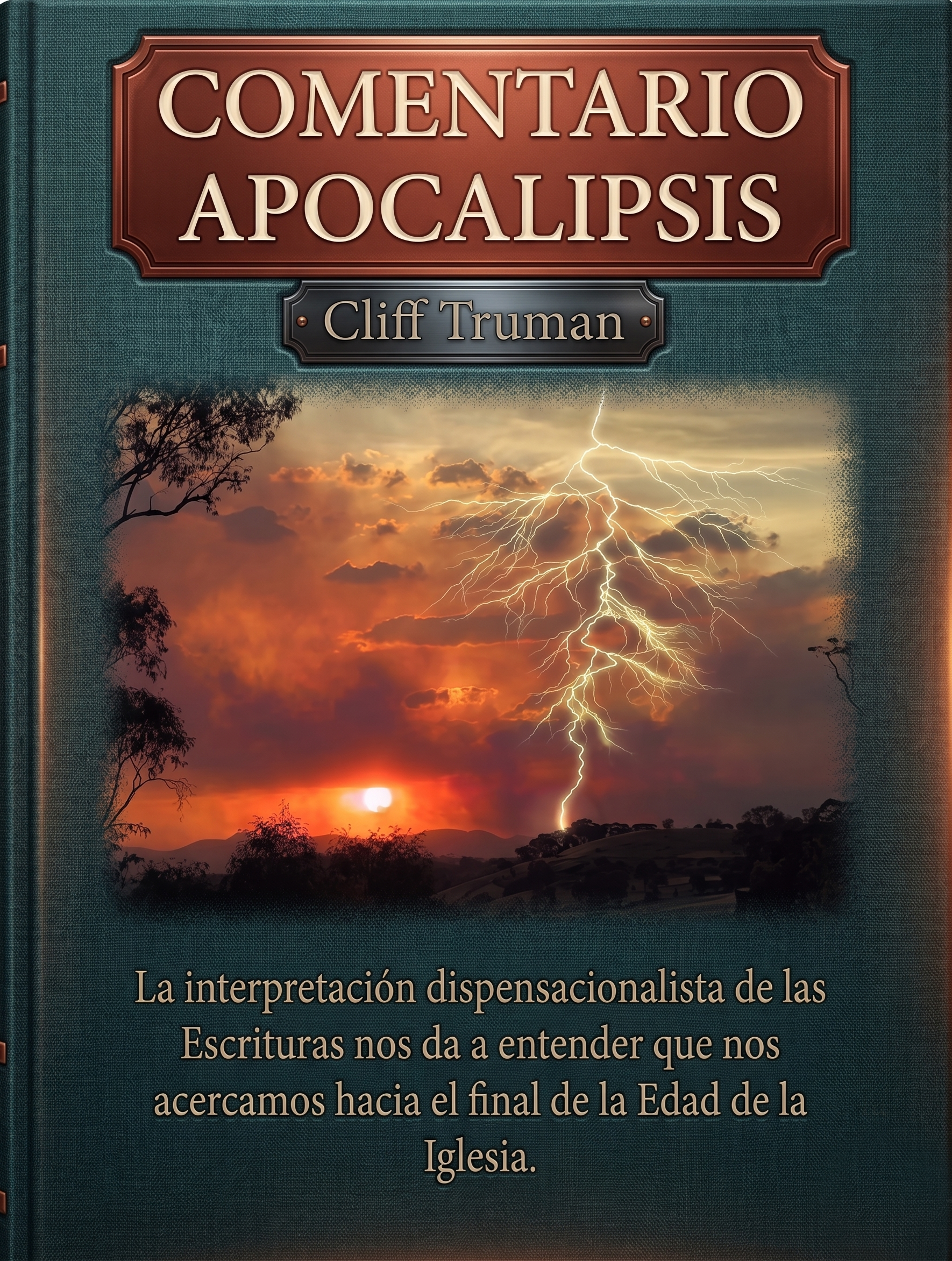 COMENTARIO A APOCALIPSIS Por Cliff Truman