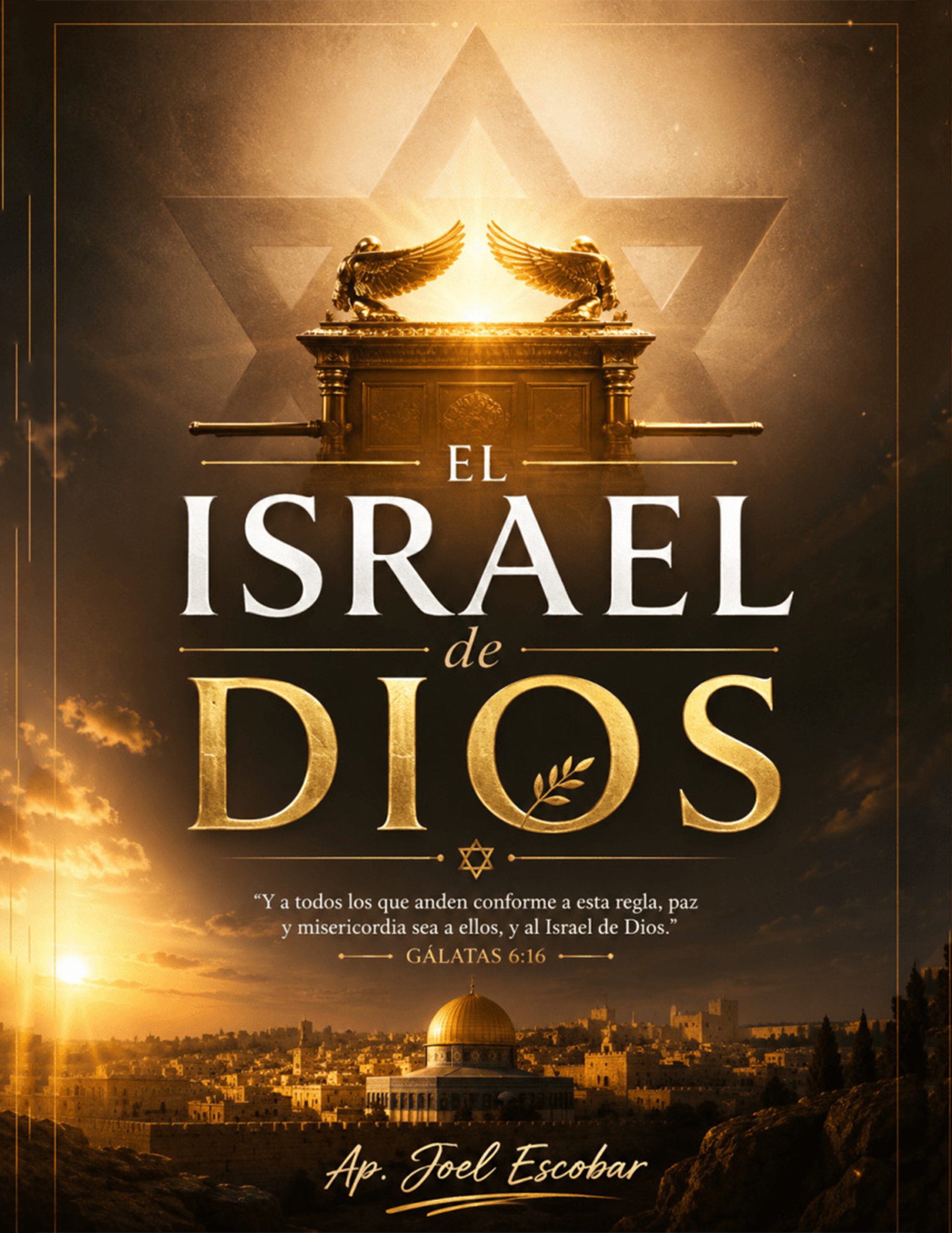 El Israel de Dios - Dr. Joel Escobar